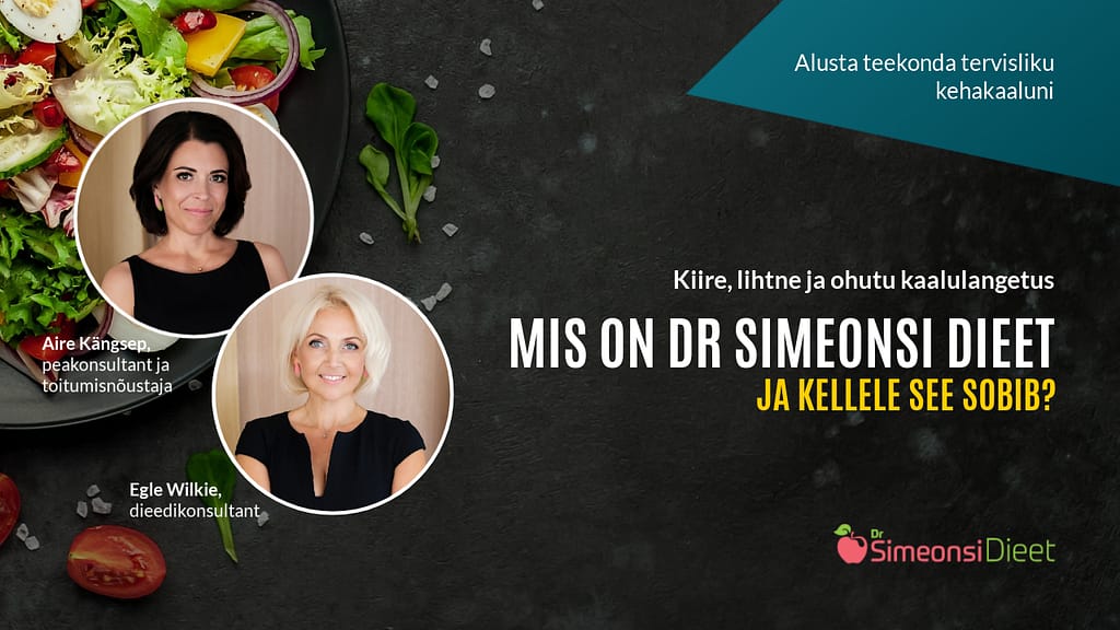 Dr Simeonsi dieedi peakonsultant Aire Kängsep tutvustab Dr Simeonsi dieediprogrammi ning räägib lähemalt, kuidas meetodi abil kaalu langetada ja kellele Dr Simeonsi dieet sobib.