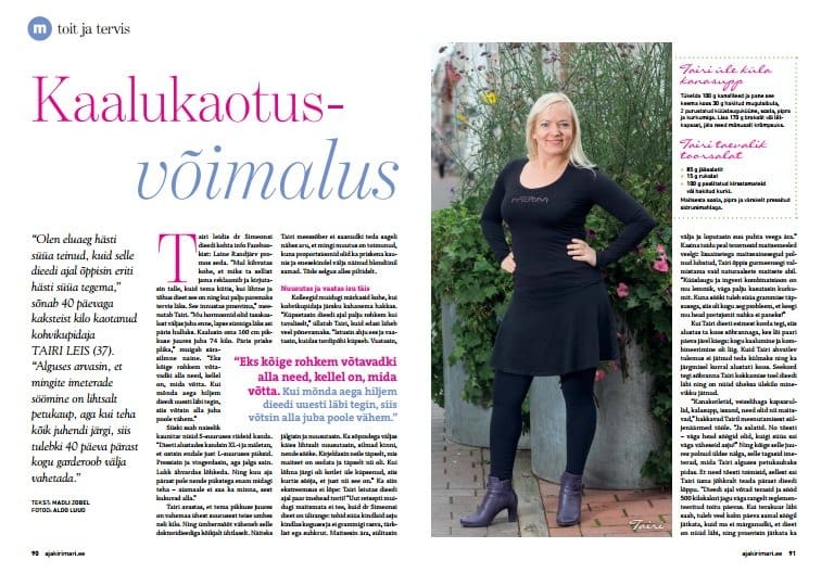 “Olen eluaeg hästi süüa teinud, kuid selle dieedi ajal õppisin eriti hästi süüa tegema,” sõnab 40 päevaga kaksteist kilo kaotanud kohvikupidaja TAIRI LEIS (37).